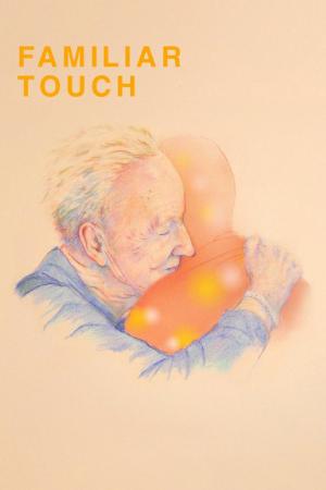 Familiar Touch (2024)
