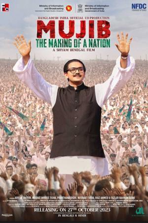 Mujib: The Making of Nation (2023)