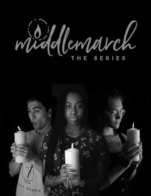 Middlemarch: The Series (2017)