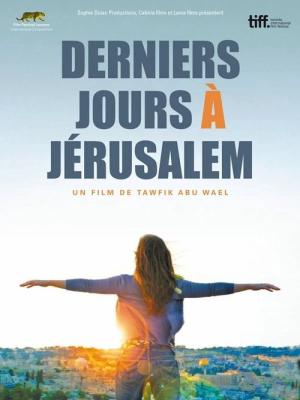 Last Days in Jerusalem (2011)