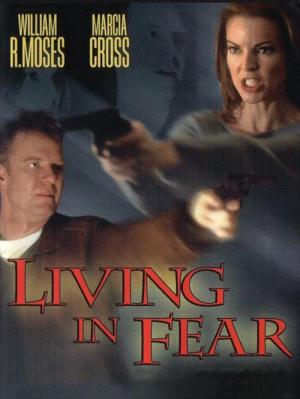 Living in Fear (2001)