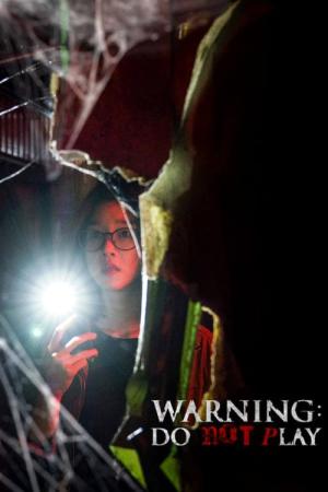Warning: Do Not Play (2019)