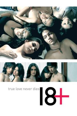 18+: True Love Never Dies (2010)