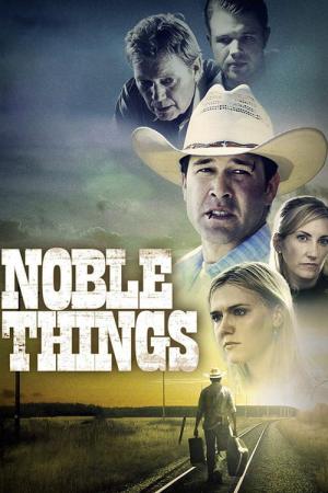Noble Things (2008)