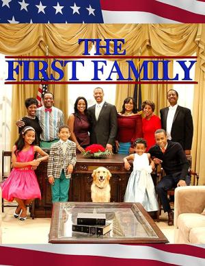 The First Family (2012)