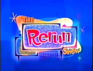 The Rerun Show (2002)