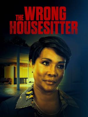 The Wrong House Sitter (2020)