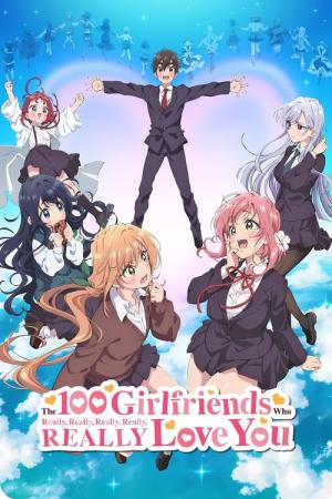 The 100 Girlfriends Who Really, Really, Really, Really, REALLY Love You (2023)