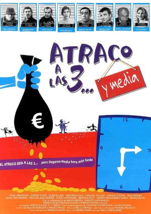 Robbery at 3 O'clock… and Half (2003)