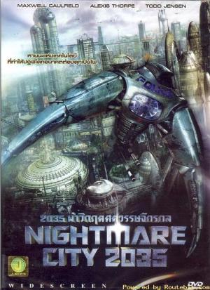 Nightmare City 2035 (2007)