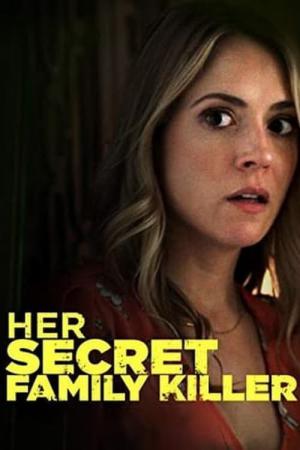Her Secret Family Killer (2019)