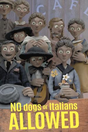 No Dogs or Italians Allowed (2022)