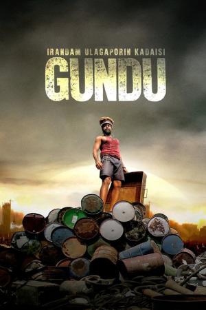 Irandam Ulagaporin Kadaisi Gundu (2019)