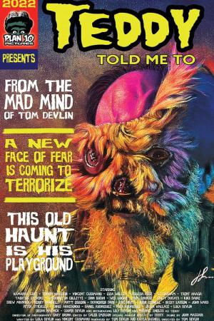 Teddy Told Me To (2023)