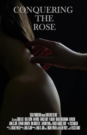 Conquering the Rose (2012)