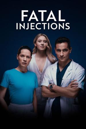 Fatal Injections (2022)
